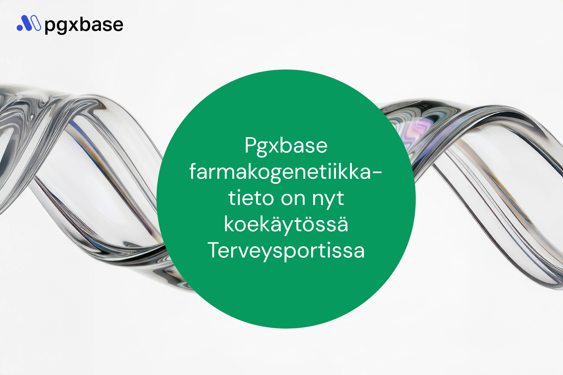 Pgxbase on nyt koekäytössä Terveysportissa